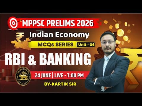 MPPSC Prelims 2026 | RBI & Banking | Indian Economy Unit 6 | MPPSC Economy Class | Aakar IAS