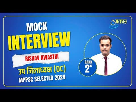 MPPSC 2024 Mock Interview | Rishav Awasthi | Rank 2nd Deputy Collector | MPPSC Result 2024
