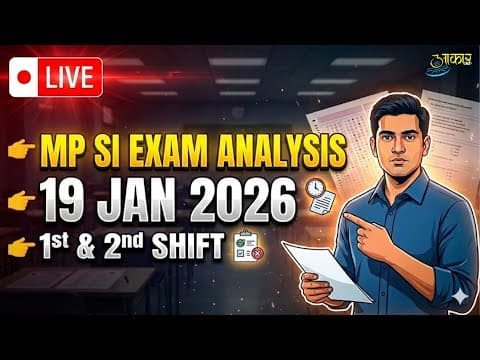 MP SI Exam Analysis 19 Jan 2026 LIVE | 1st & 2nd Shift Paper Review |MPSI Today Analysis | Aakar IAS