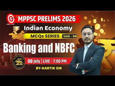MPPSC Prelims 2026 | Banking and NBFC  | Indian Economy Unit 6 | MPPSC Economy Class | Aakar IAS