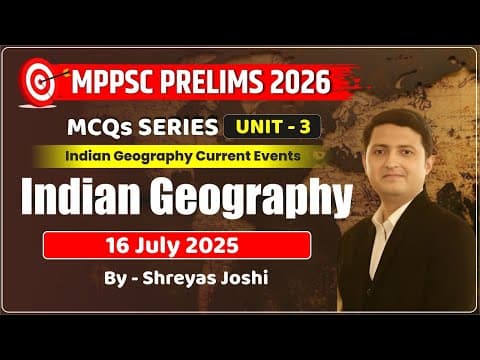 MPPSC PRELIMS 2026 INDIAN GEOGRAPHY CLASS | INDIAN GEOGRAPHY CLASSES | INDIAN GEOGRAPHY CLASS