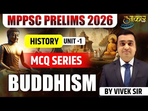 MPPSC Prelims 2026 | Buddhism | History Unit 1 Ancient History | Indian History Class